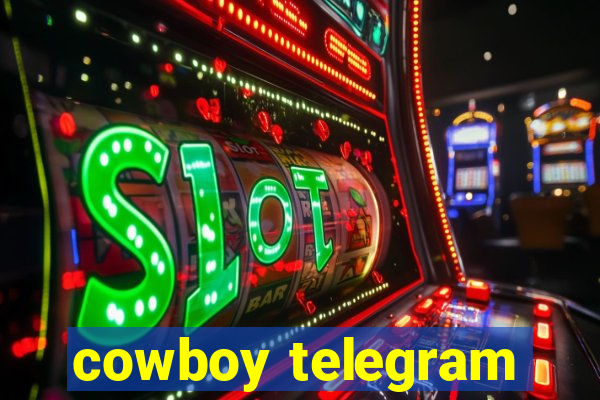 cowboy telegram